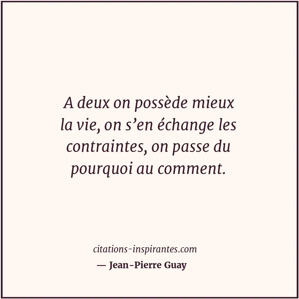 Citation de Jean-Pierre Guay
