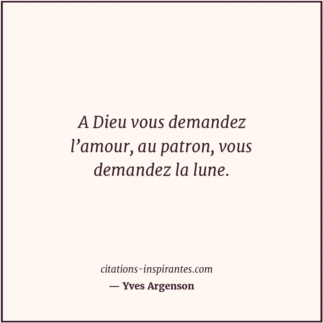 Citation de Yves Argenson