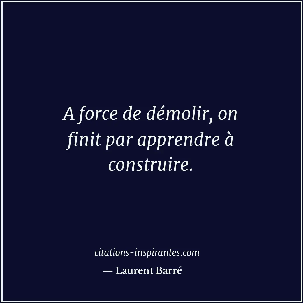 Citation de Laurent Barré