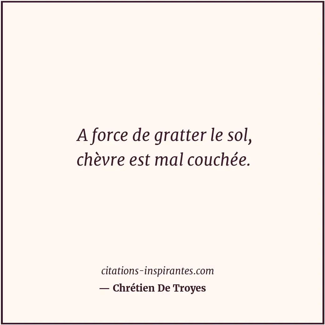 Citation de Chrétien De Troyes