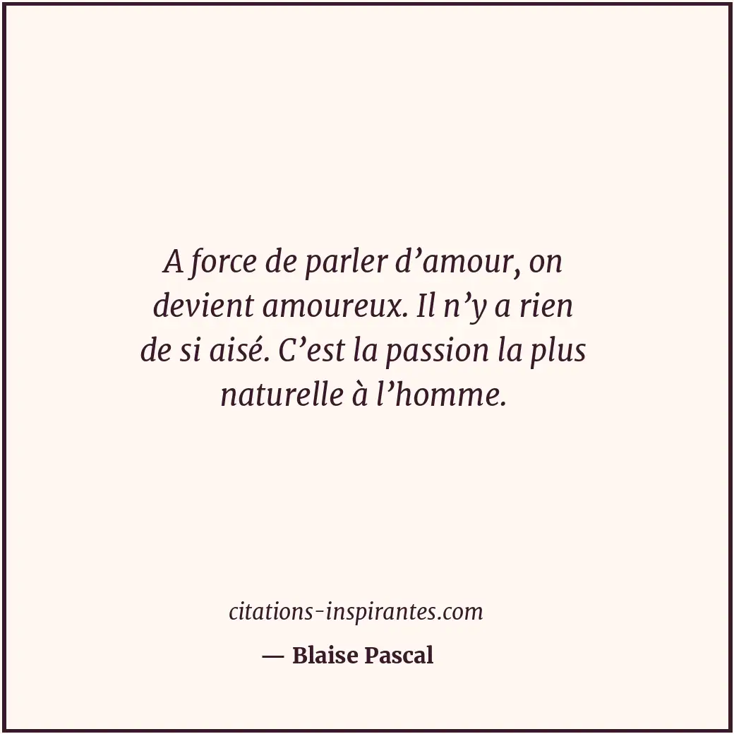 Citation de Blaise Pascal