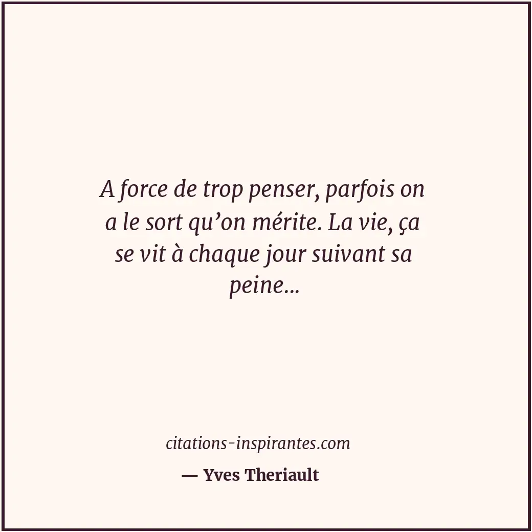 Citation de Yves Theriault