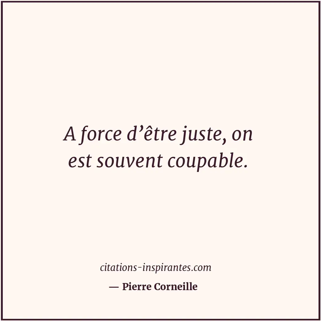 Citation de Pierre Corneille