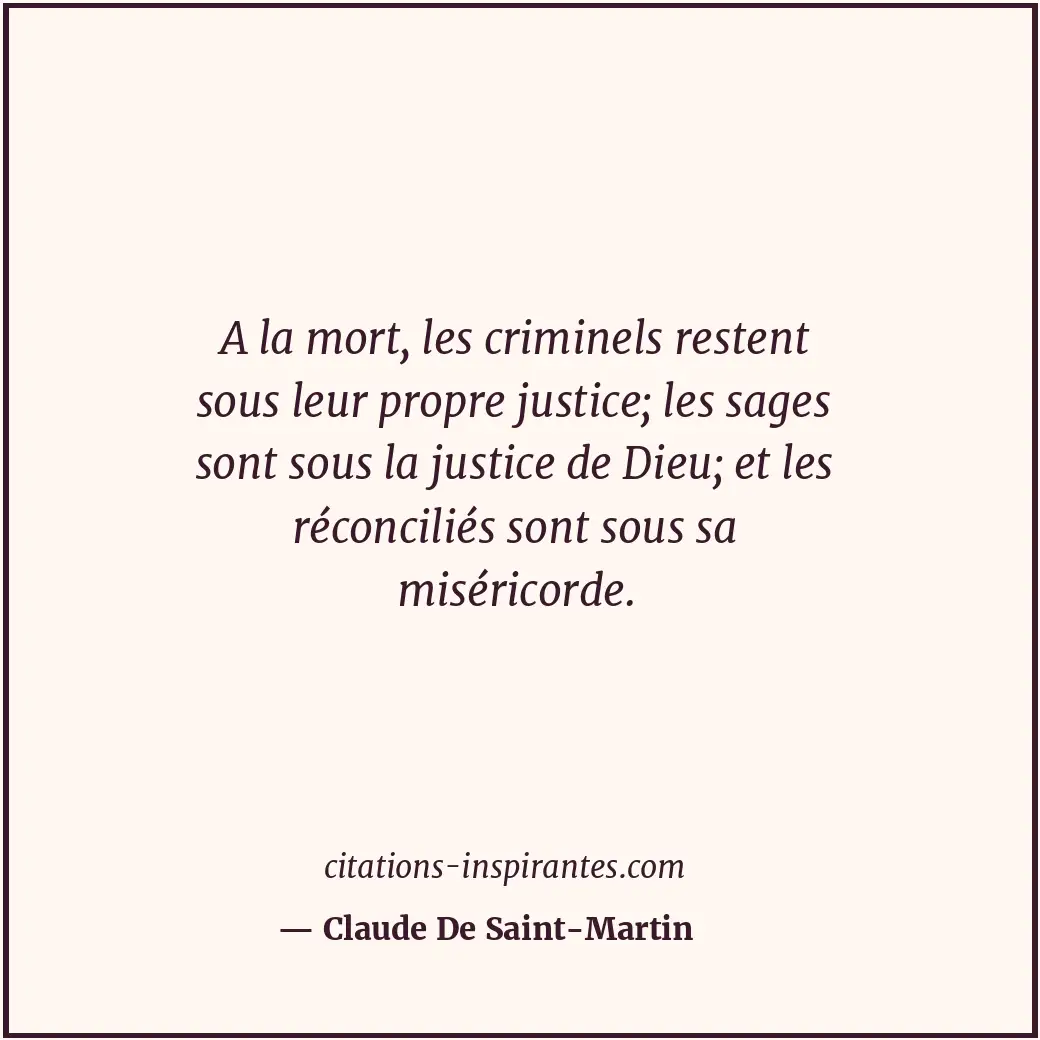 Citation de Claude De Saint-Martin