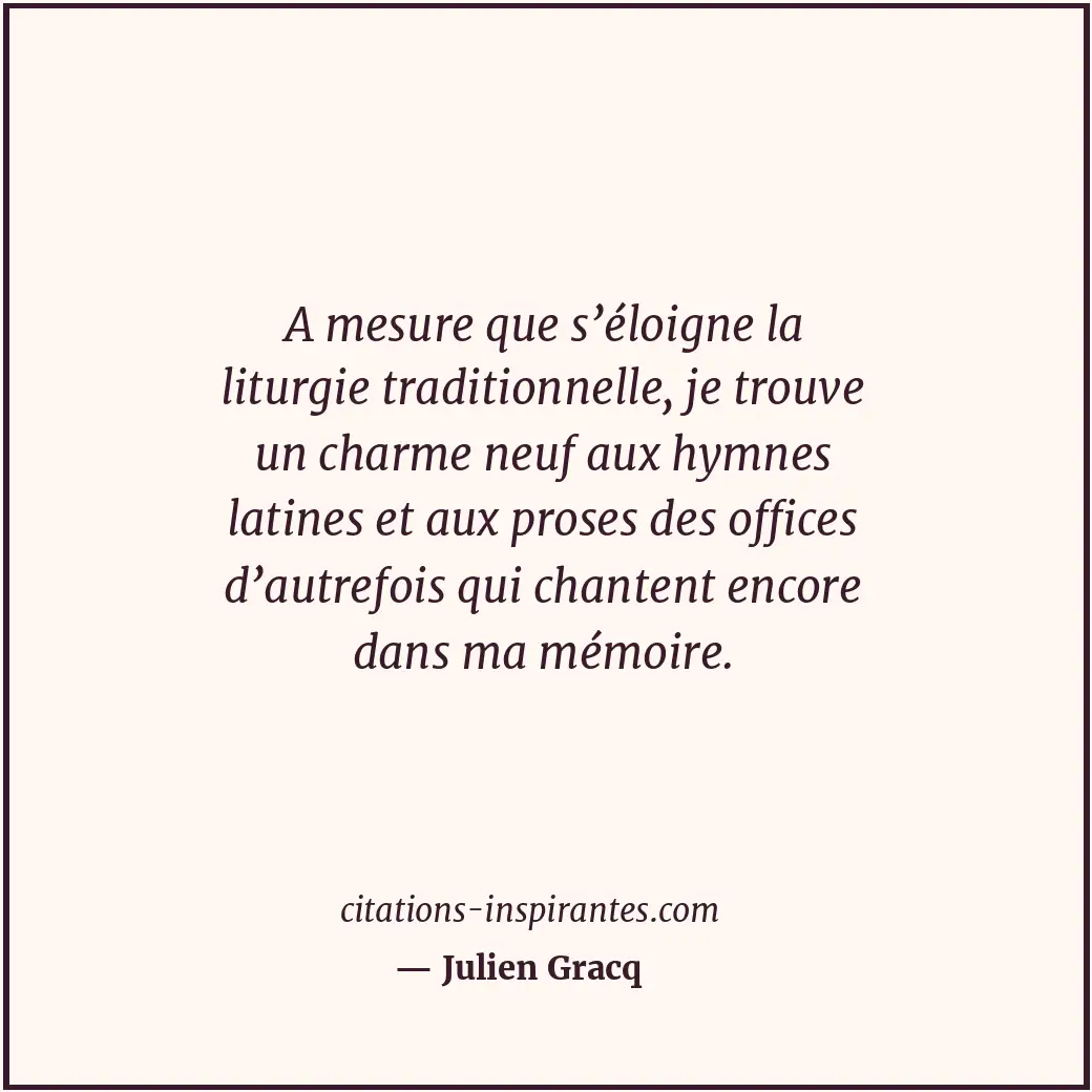 Citation de Julien Gracq