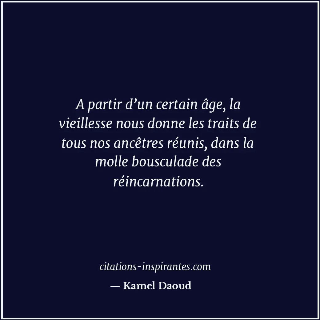 Citation de Kamel Daoud