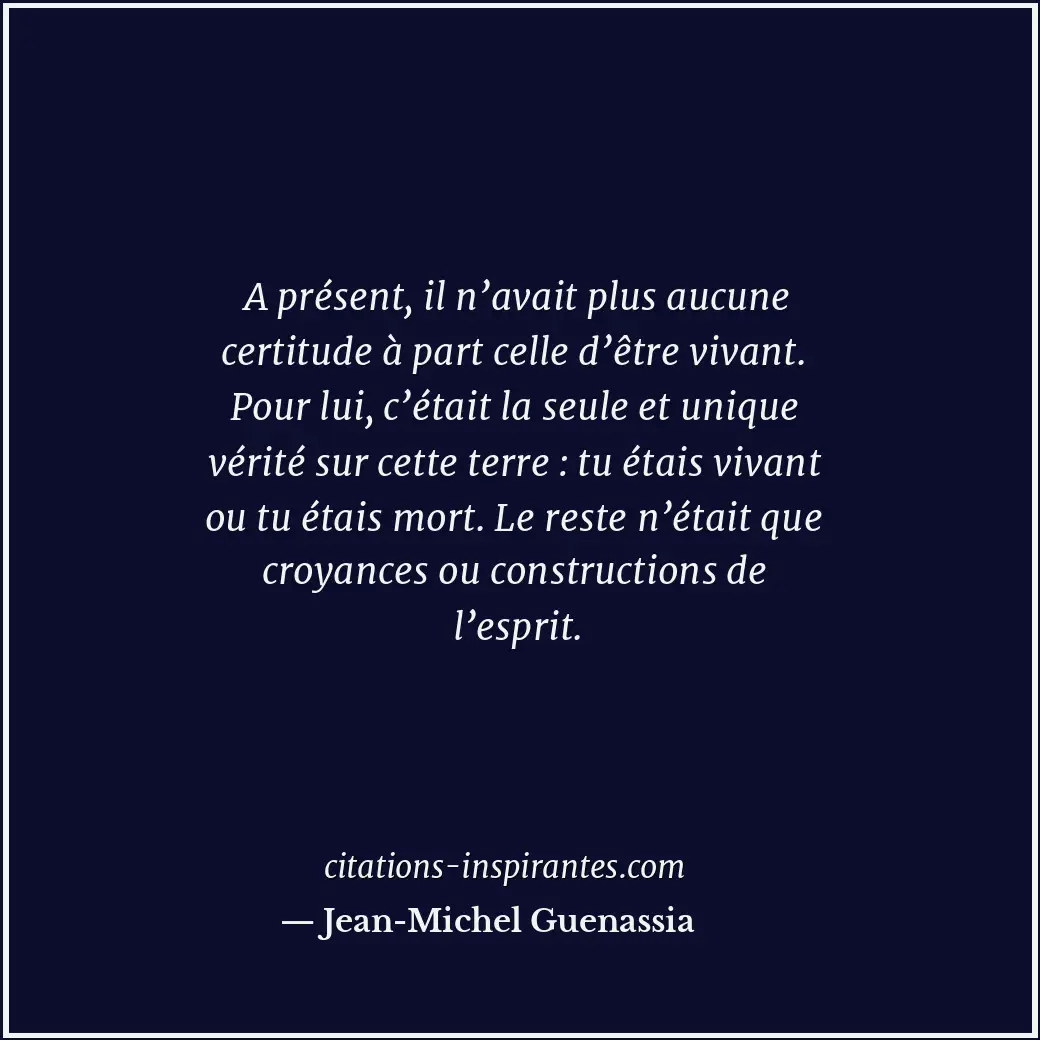 Citation de Jean-Michel Guenassia