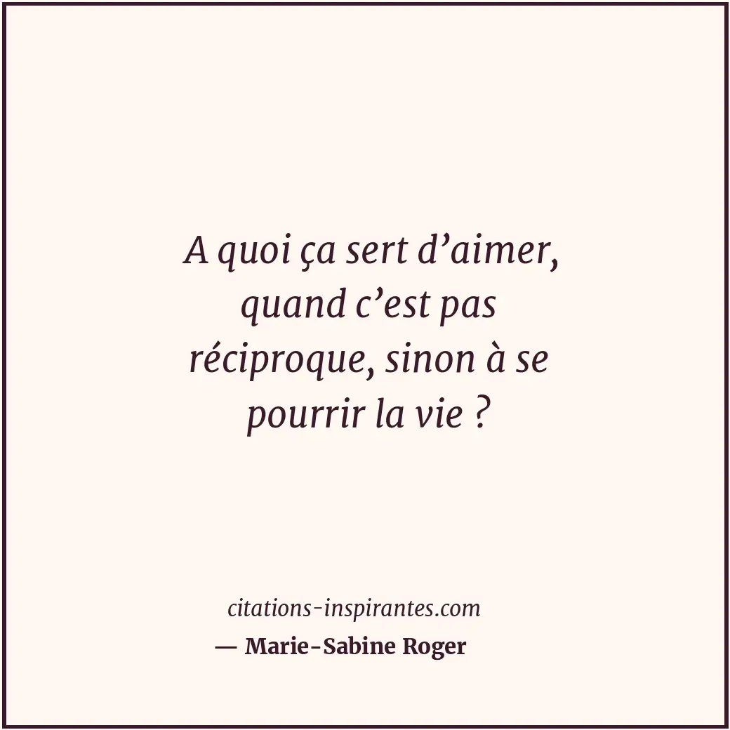 Citation de Marie-Sabine Roger
