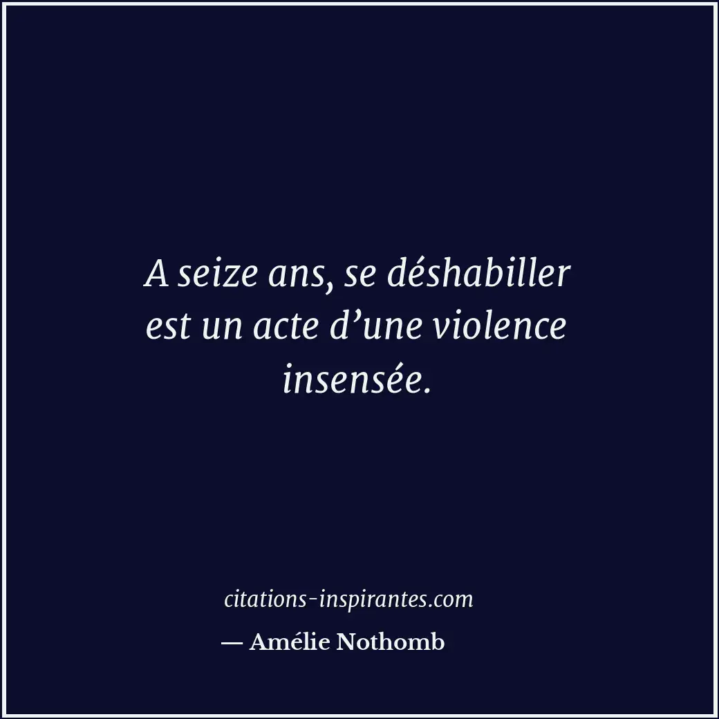 Citation de Amélie Nothomb