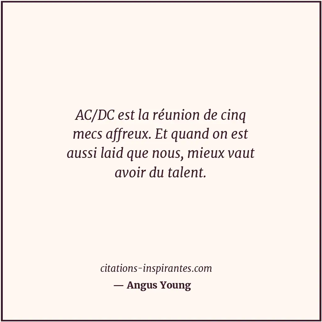 Citation de Angus Young