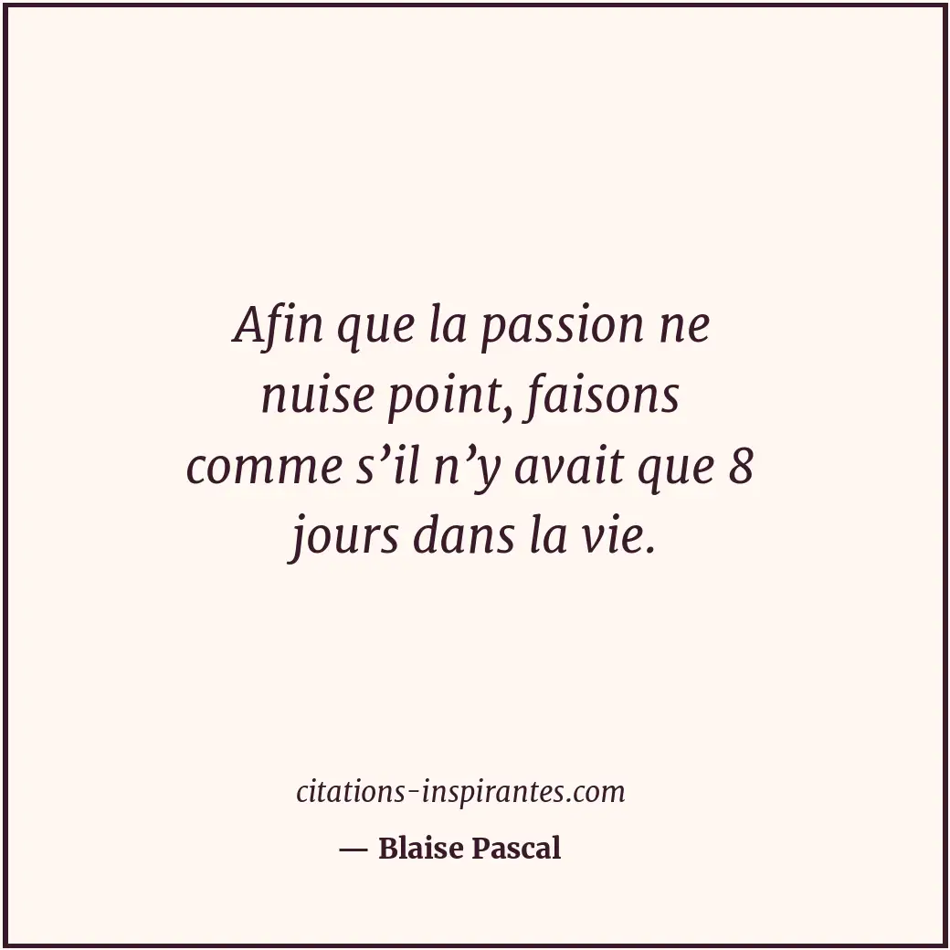 Citation de Blaise Pascal
