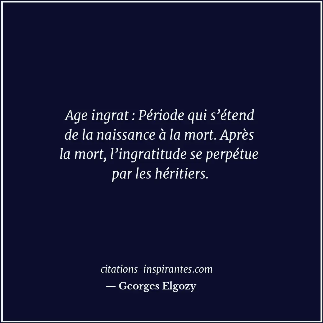 Citation de Georges Elgozy
