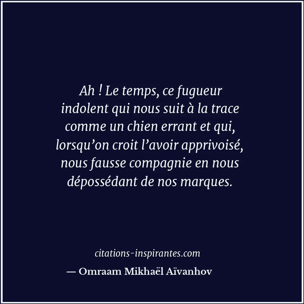 Citation de Omraam Mikhaël Aïvanhov