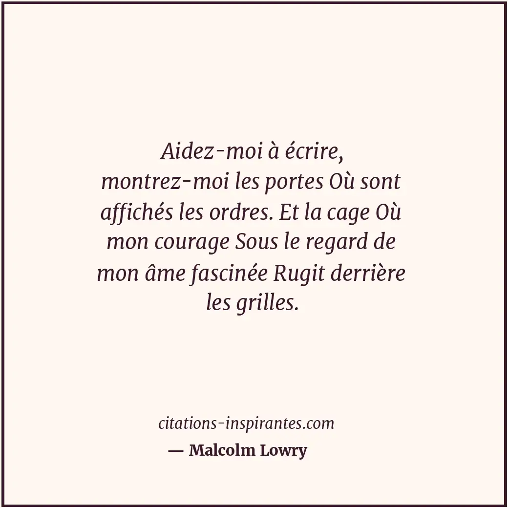 Citation de Malcolm Lowry