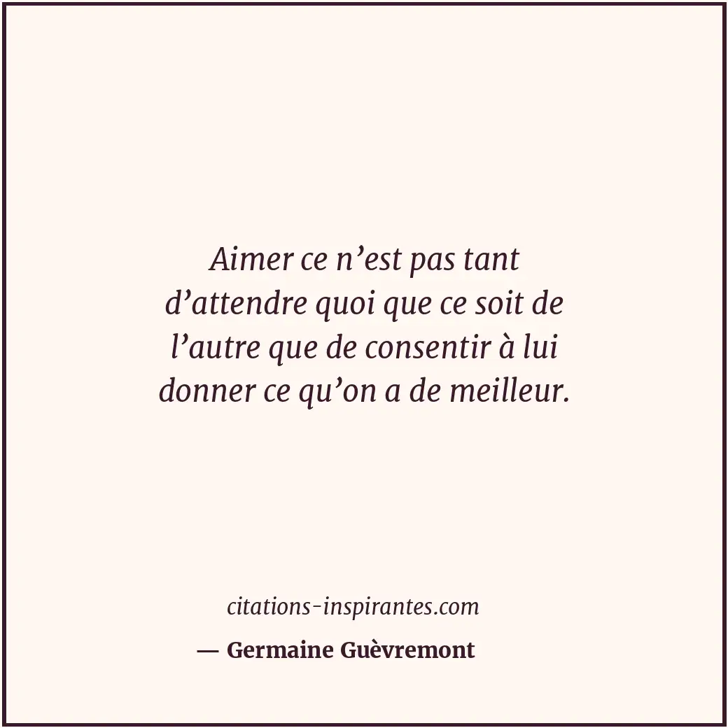 Citation de Germaine Guèvremont