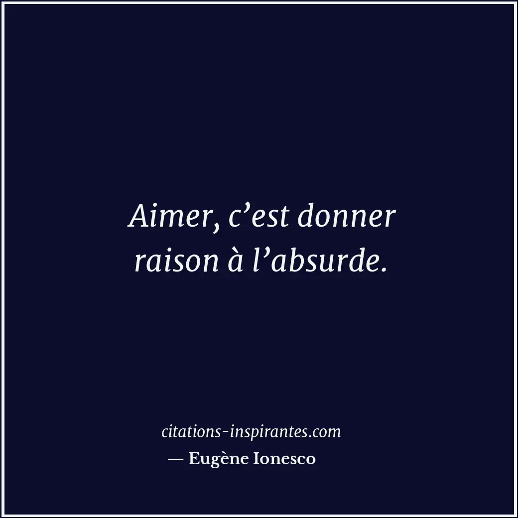 Citation de Eugène Ionesco