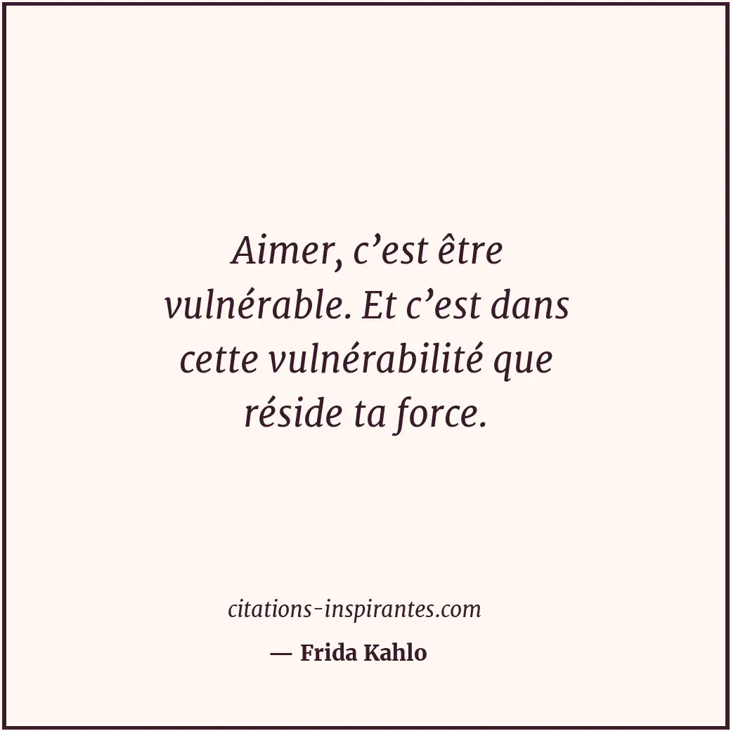 Citation de Frida Kahlo
