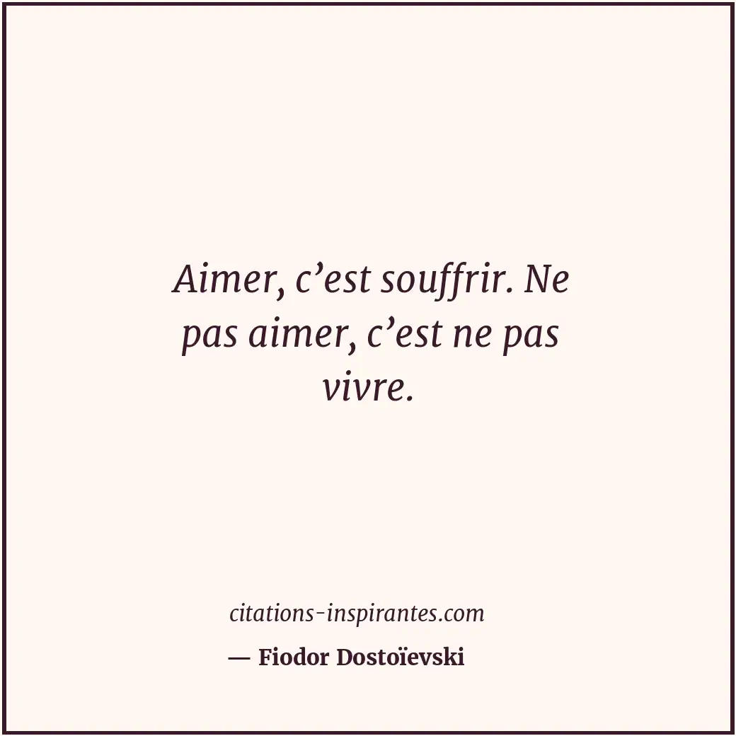 Citation de Fiodor Dostoïevski
