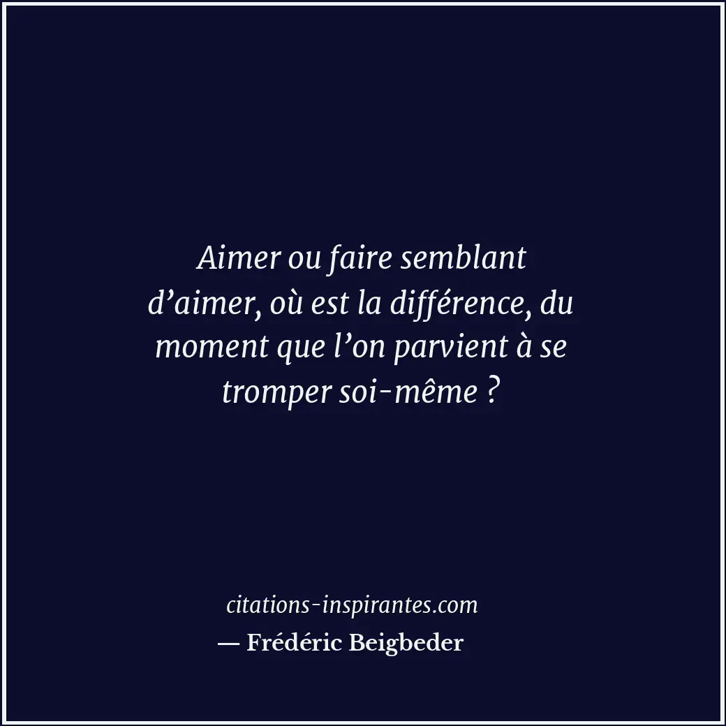Citation de Frédéric Beigbeder