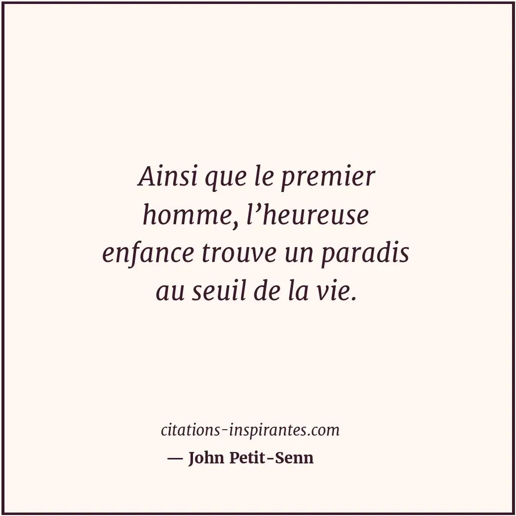 Citation de John Petit-Senn