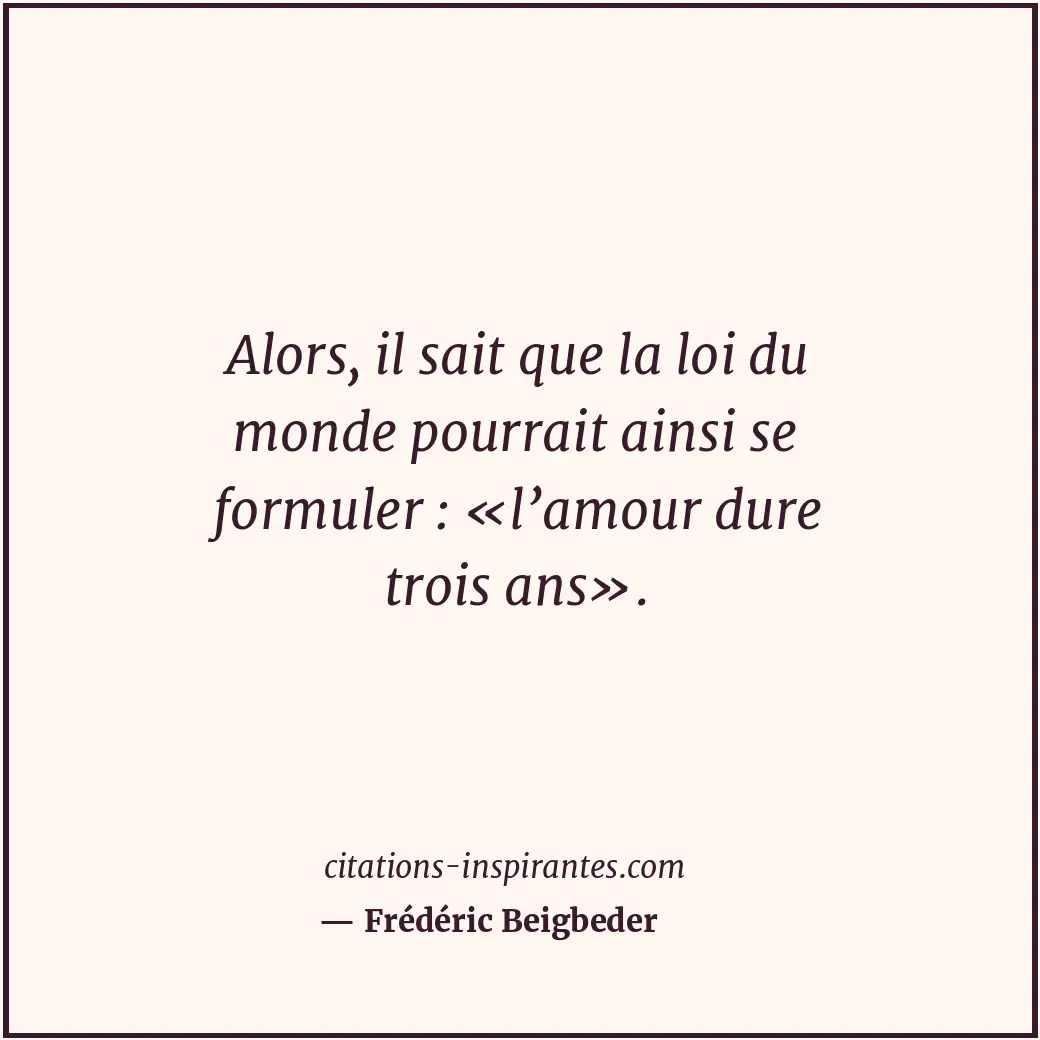 Citation de Frédéric Beigbeder