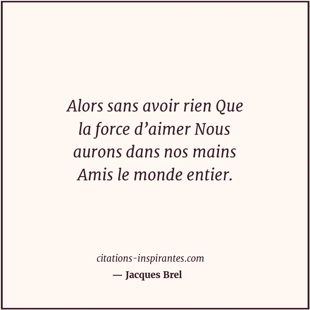 Citation de Jacques Brel