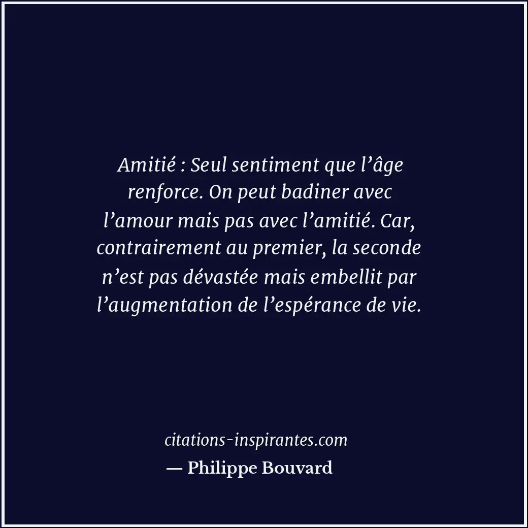 Citation de Philippe Bouvard