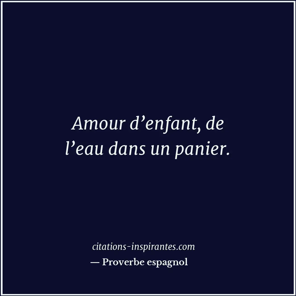 Citation de Proverbe espagnol