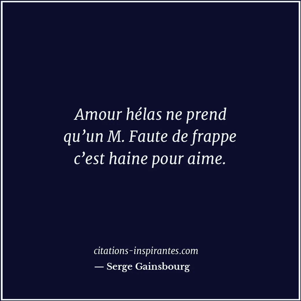 Citation de Serge Gainsbourg
