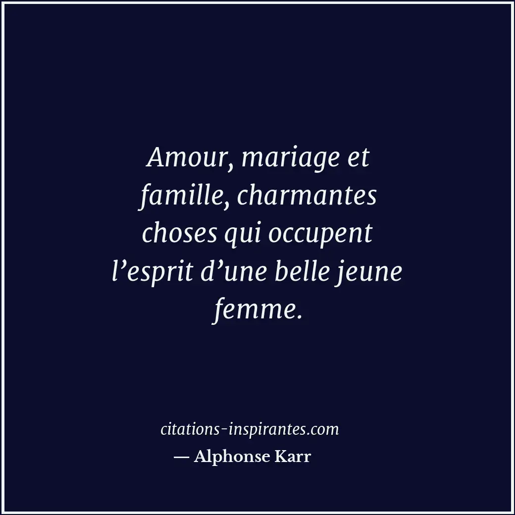 Citation de Alphonse Karr