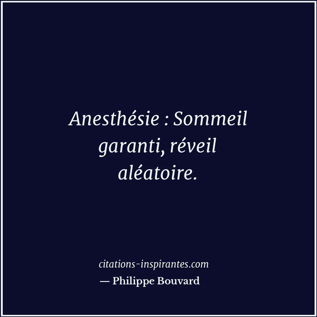 Citation de Philippe Bouvard