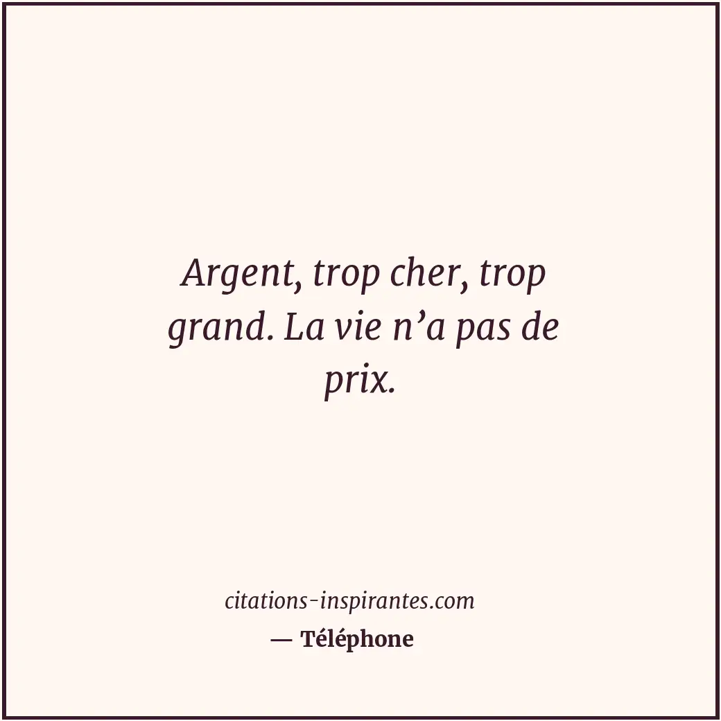 Citation de Téléphone