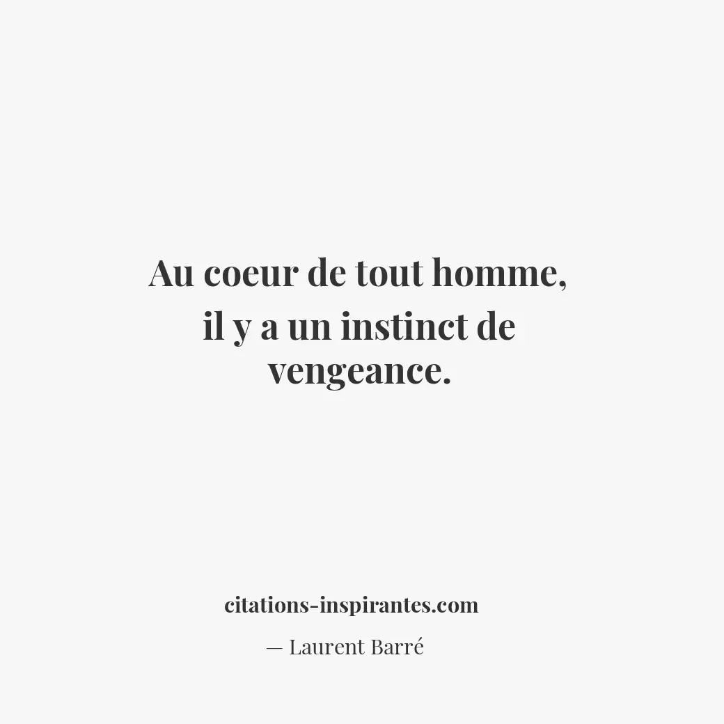 Citation de Laurent Barré