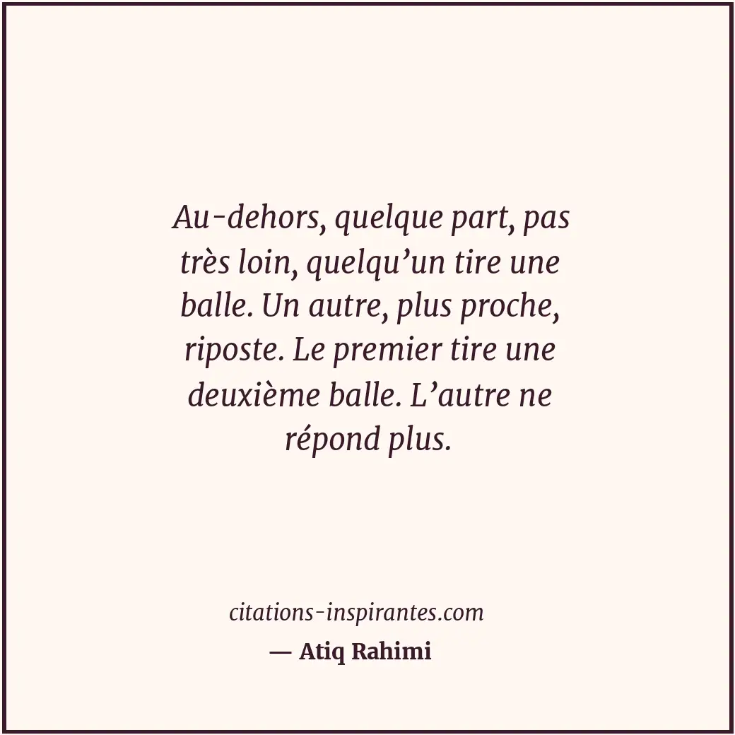 Citation de Atiq Rahimi