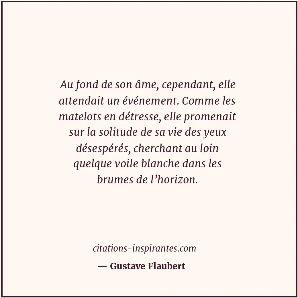 Citation de Gustave Flaubert