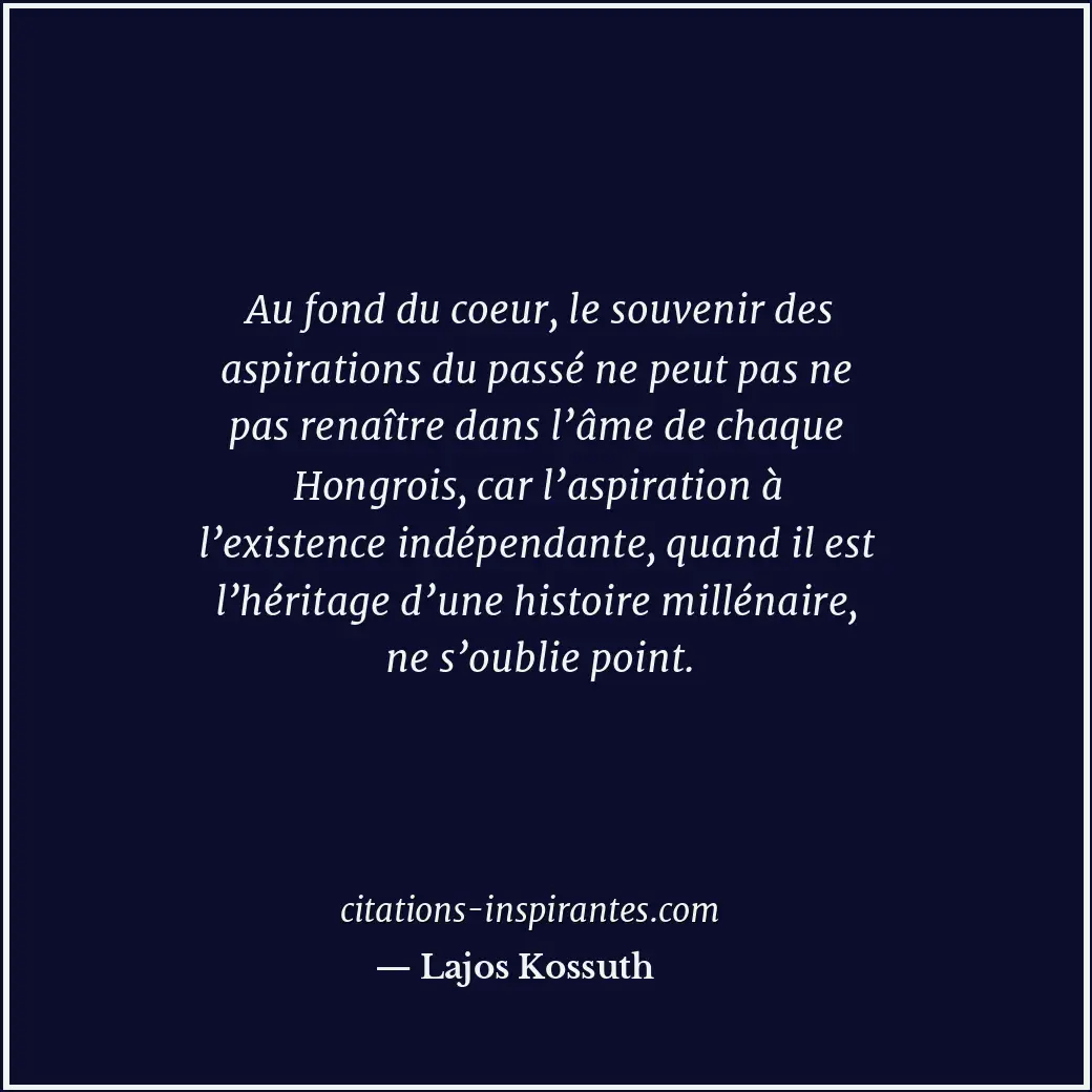 Citation de Lajos Kossuth