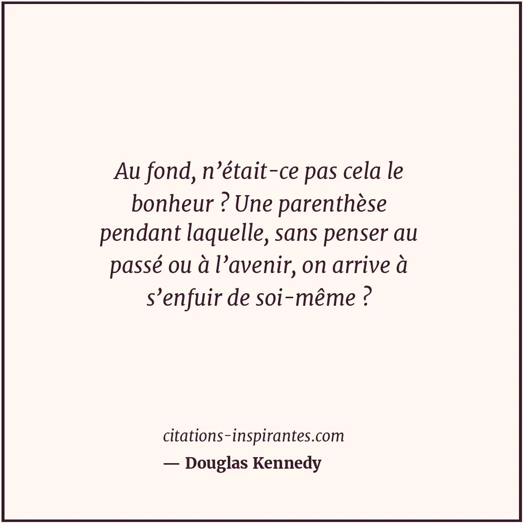 Citation de Douglas Kennedy