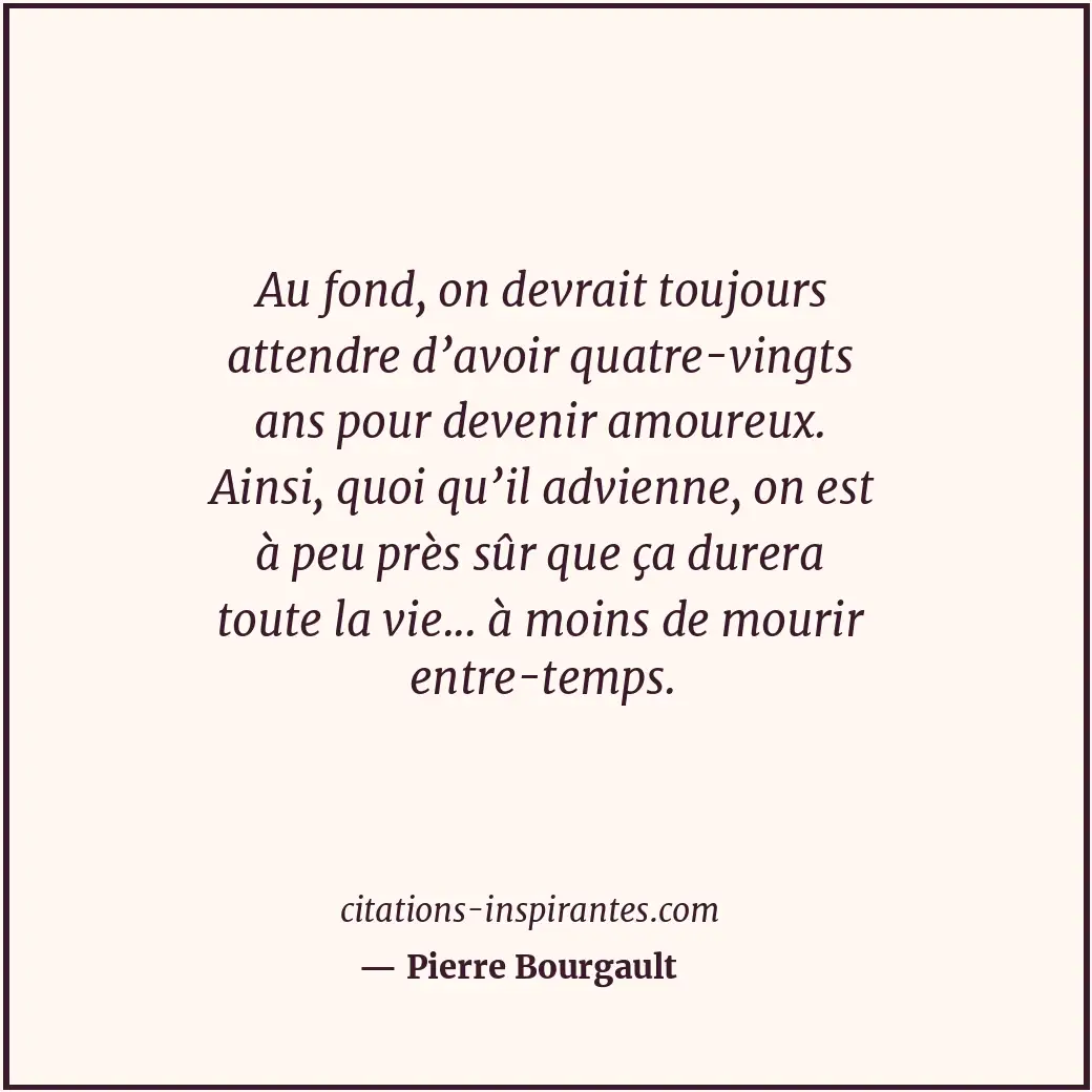 Citation de Pierre Bourgault