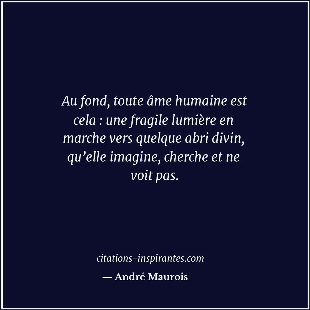Citation de André Maurois