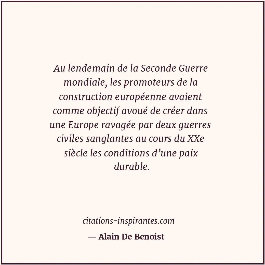 Citation de Alain De Benoist