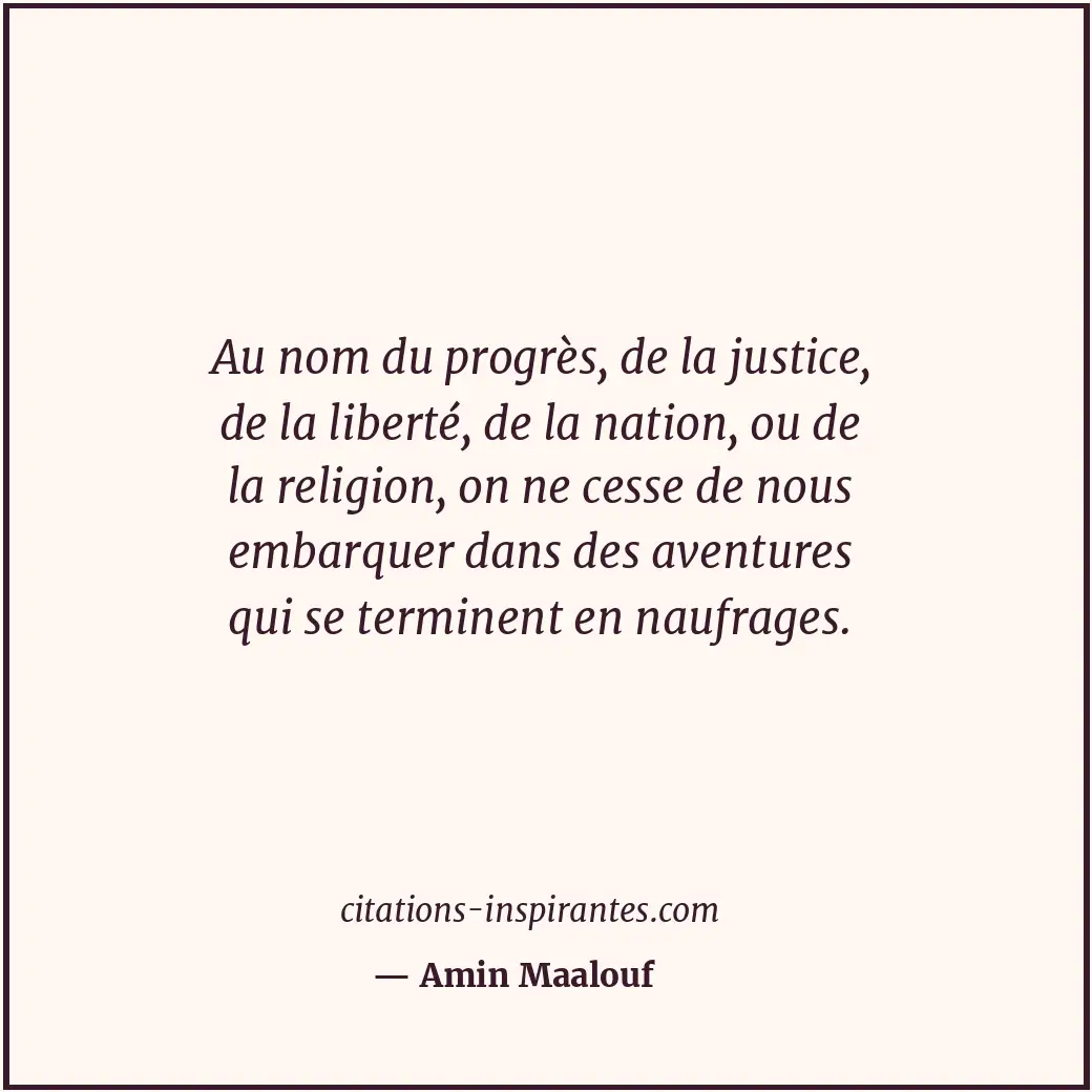 Citation de Amin Maalouf