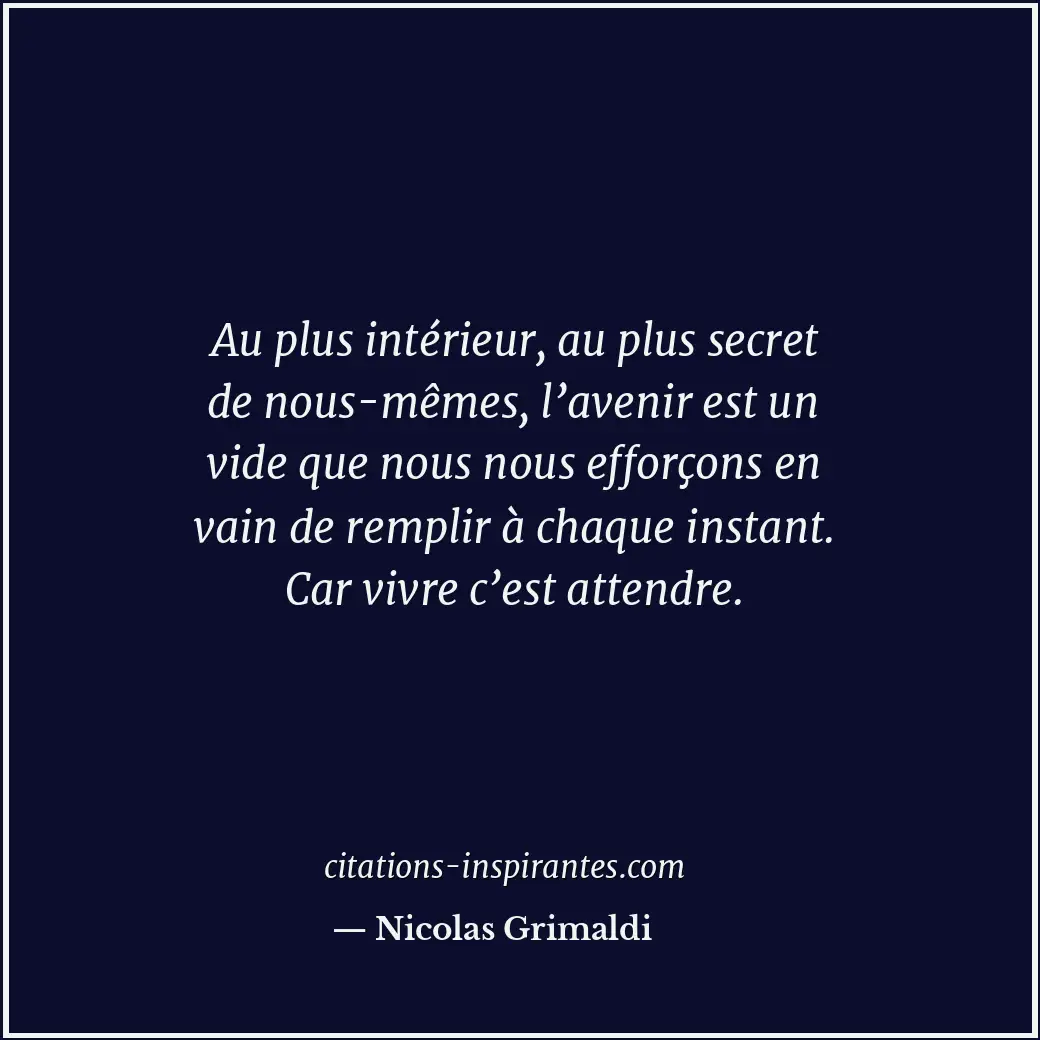 Citation de Nicolas Grimaldi