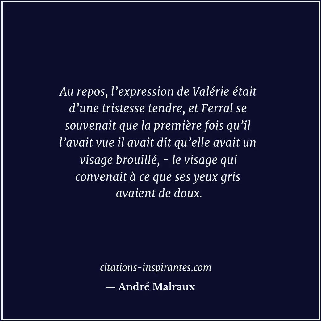 Citation de André Malraux
