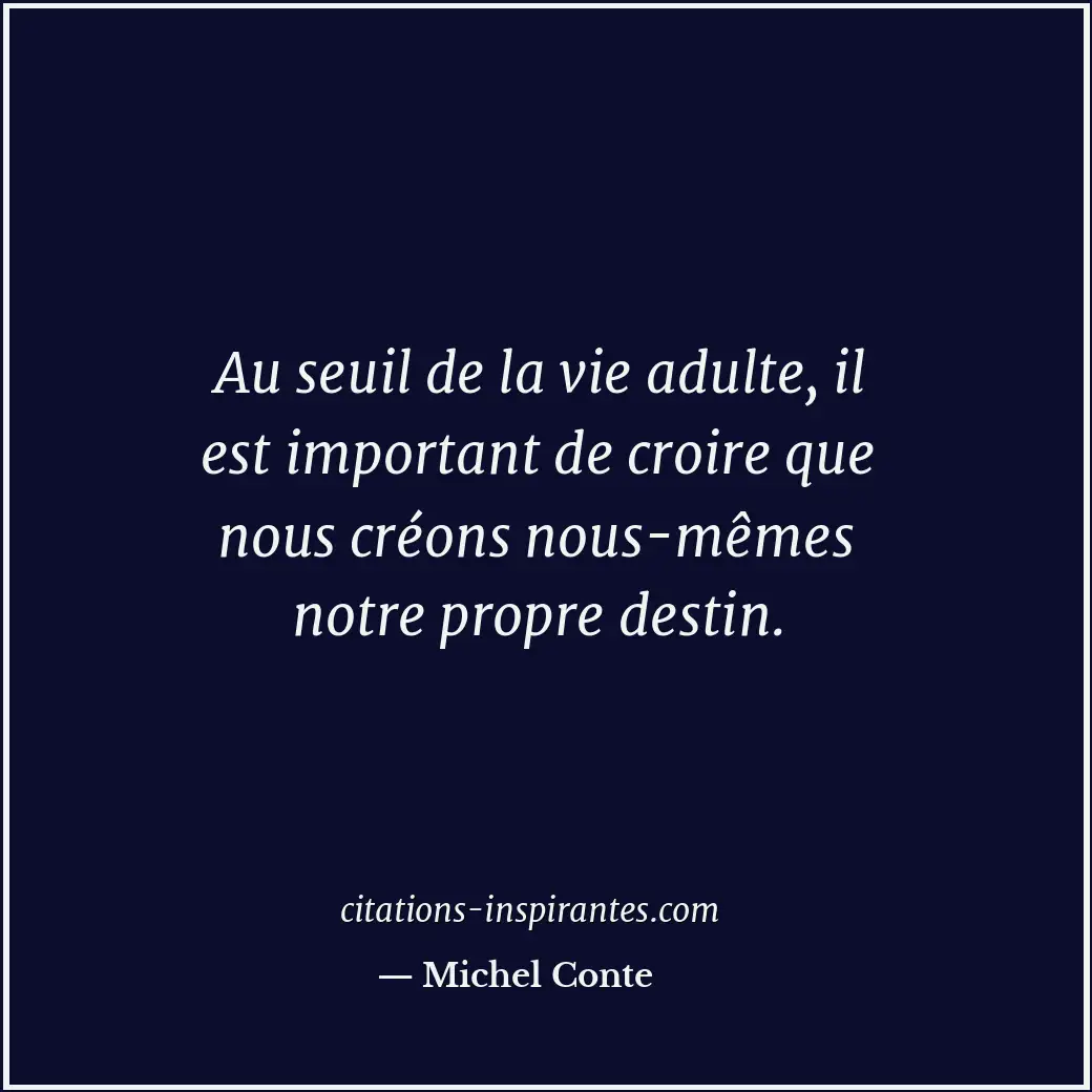 Citation de Michel Conte