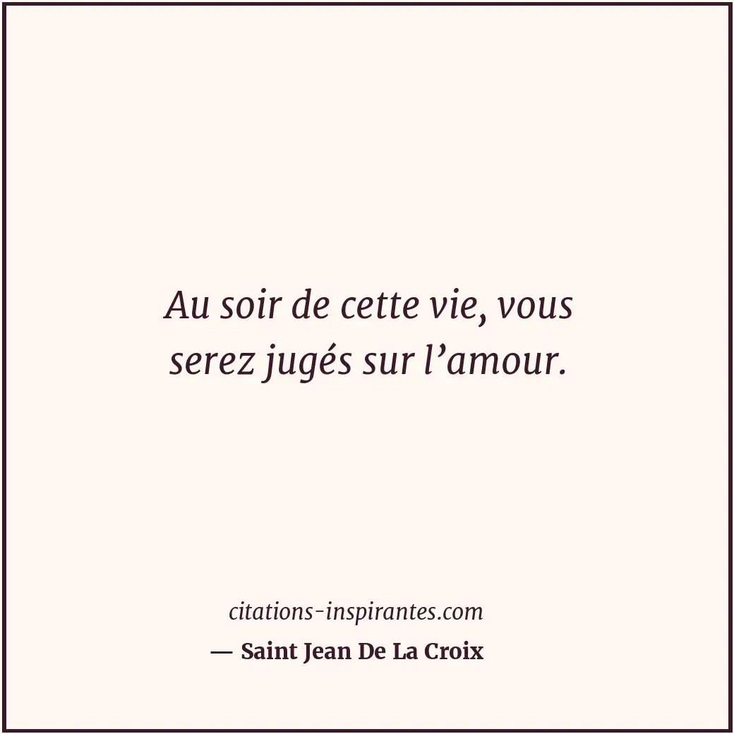 Citation de Saint Jean De La Croix
