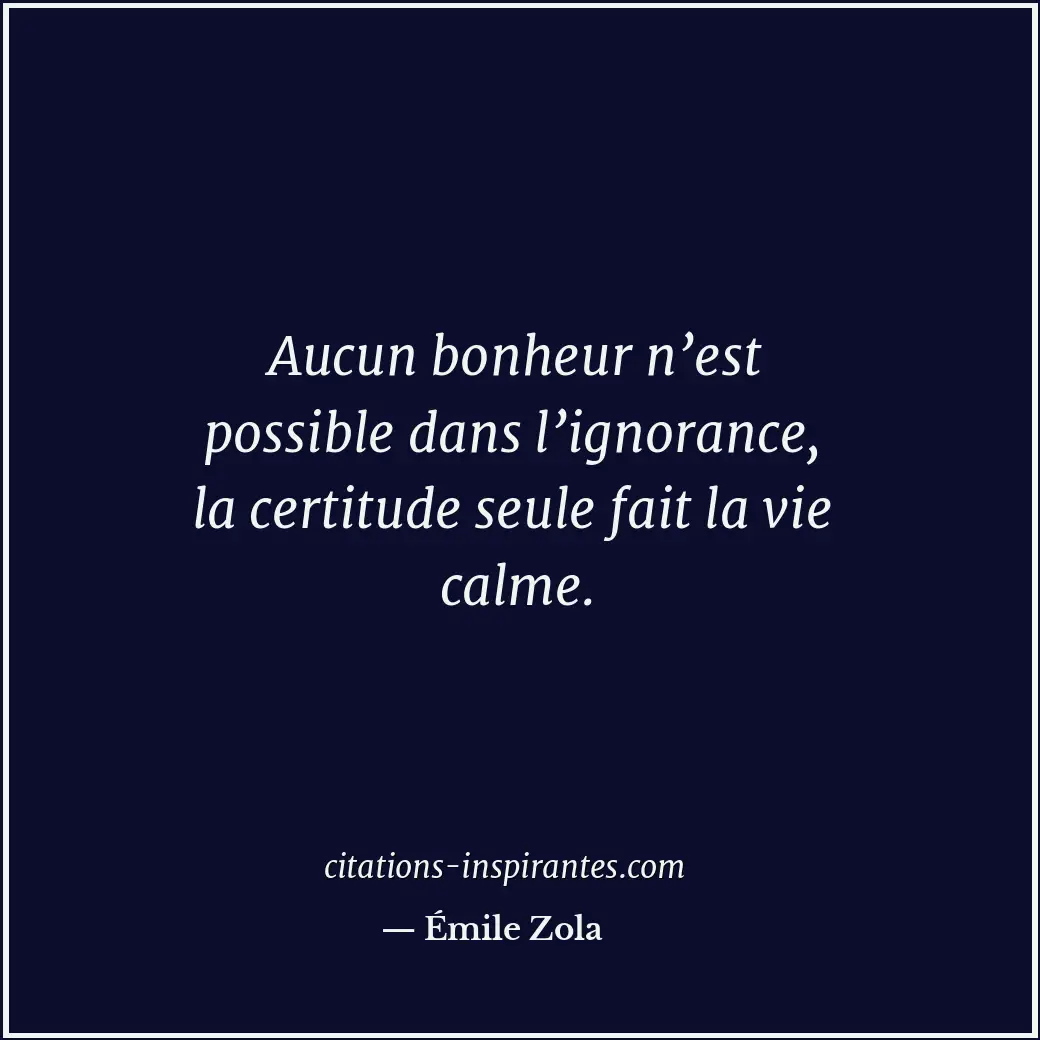 Citation de Émile Zola