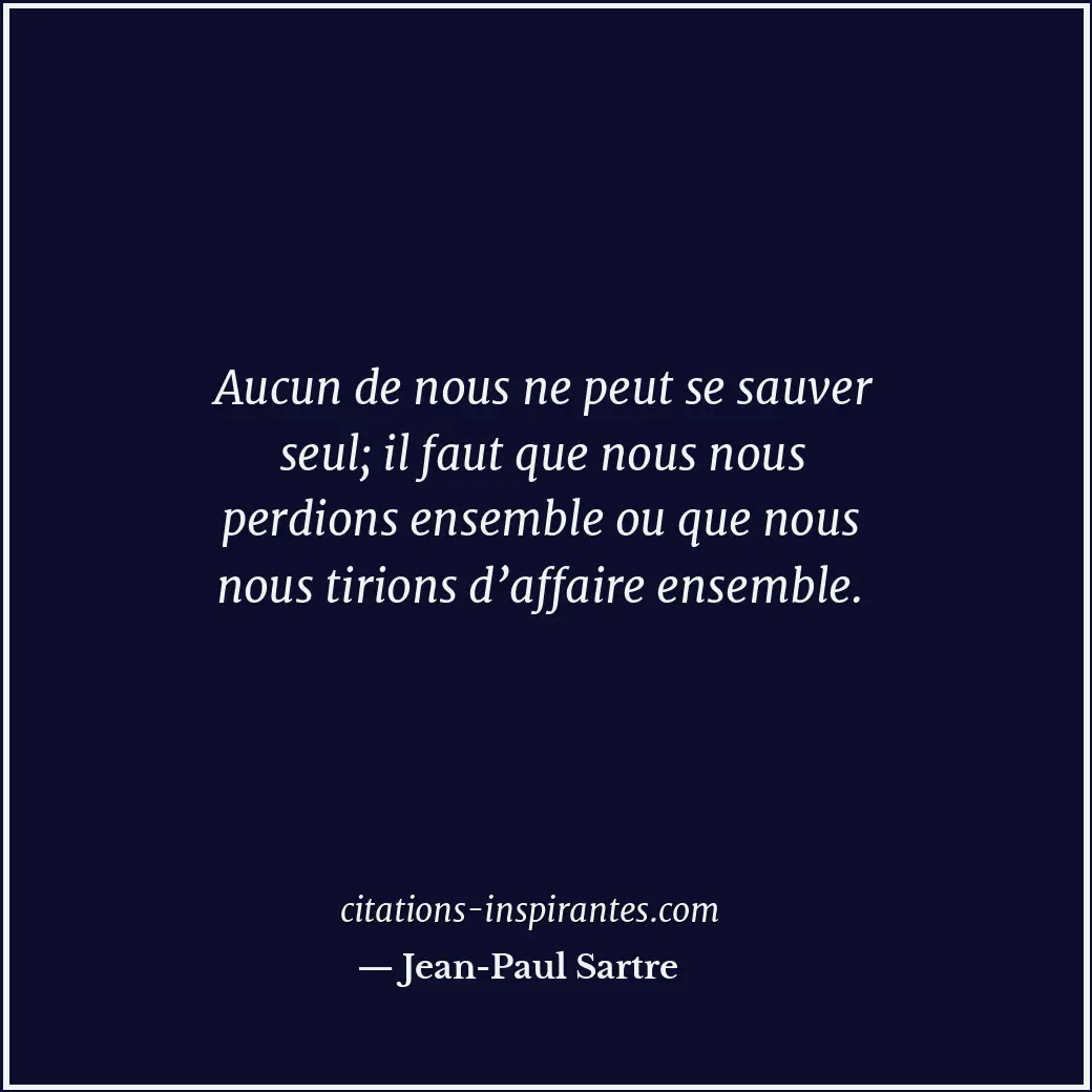 Citation de Jean-Paul Sartre