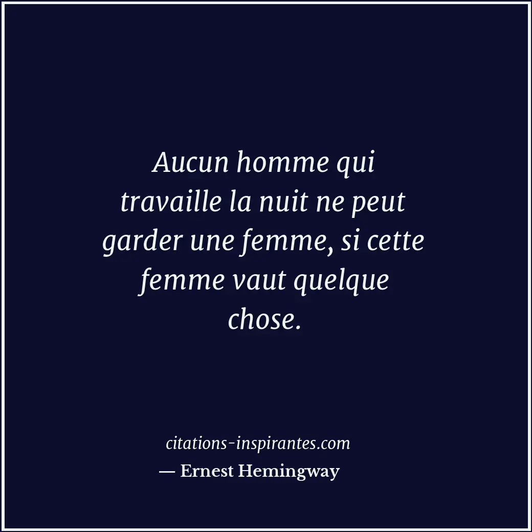 Citation de Ernest Hemingway