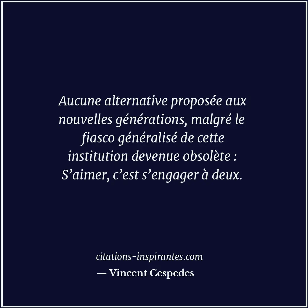 Citation de Vincent Cespedes