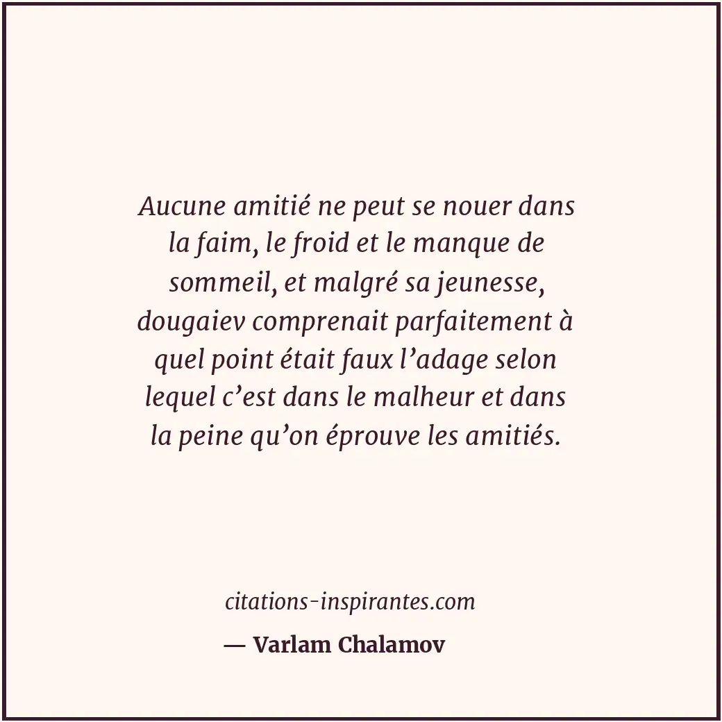 Citation de Varlam Chalamov